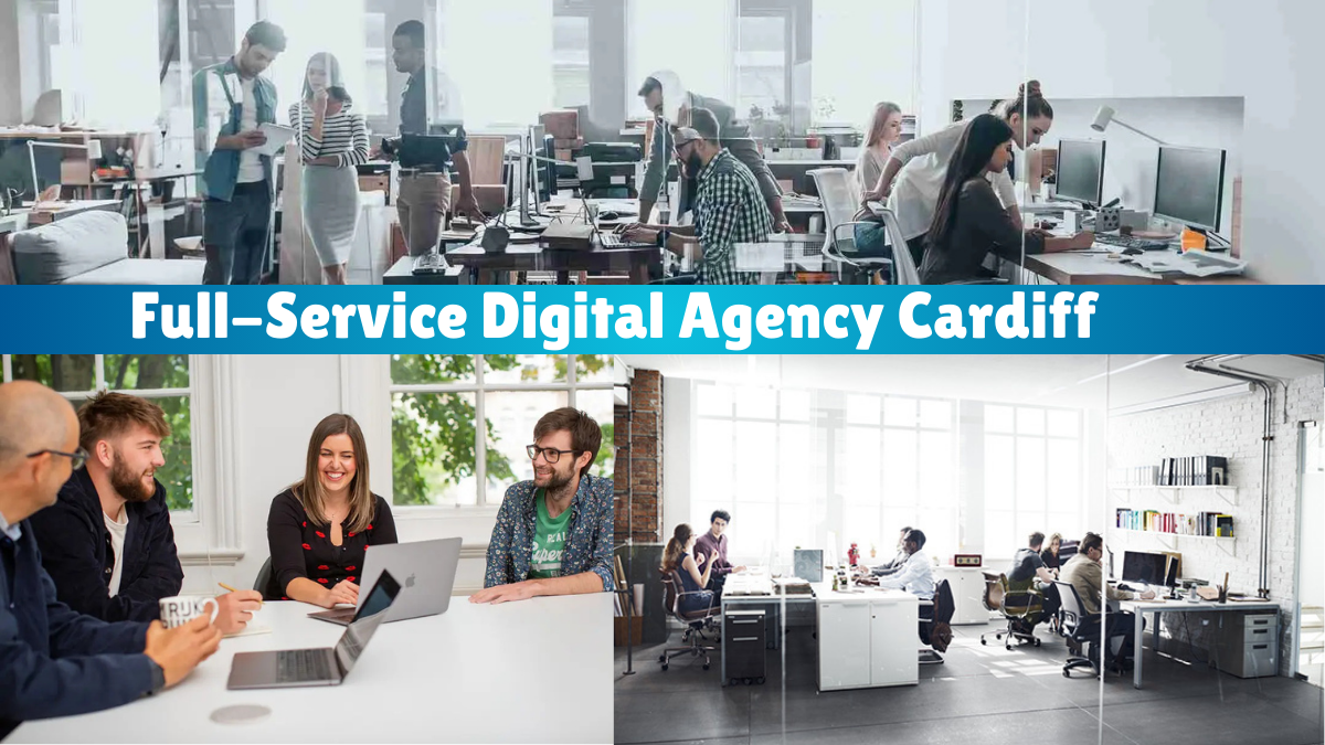Full-Service Digital Agency Cardiff